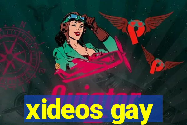 xideos gay