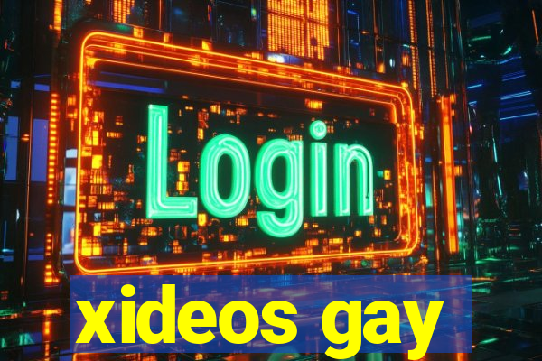 xideos gay
