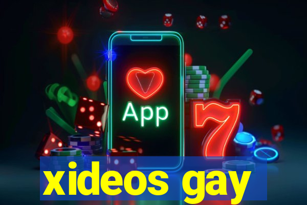 xideos gay