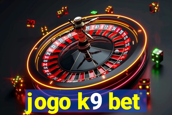 jogo k9 bet