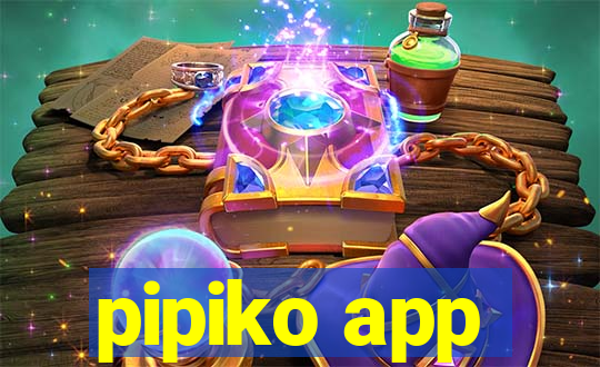 pipiko app