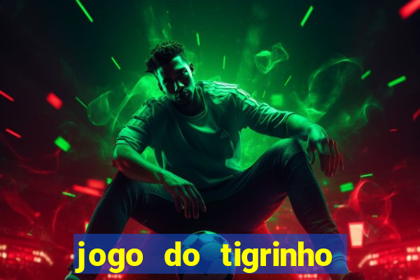 jogo do tigrinho em casa chinesa