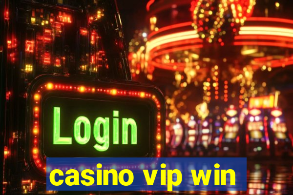 casino vip win
