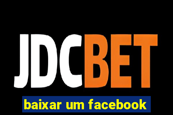 baixar um facebook