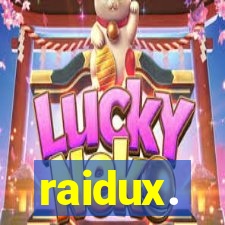 raidux.