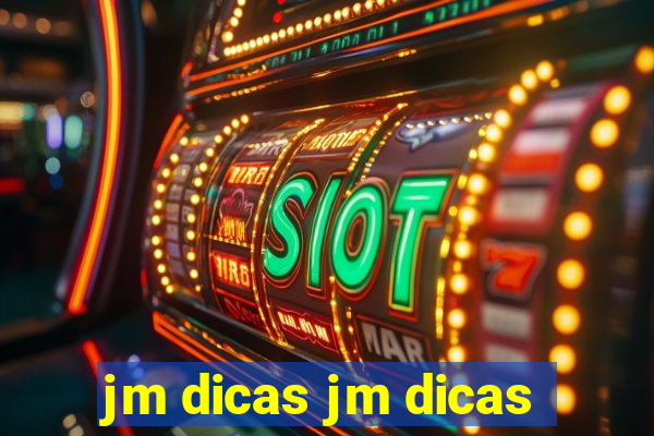 jm dicas jm dicas