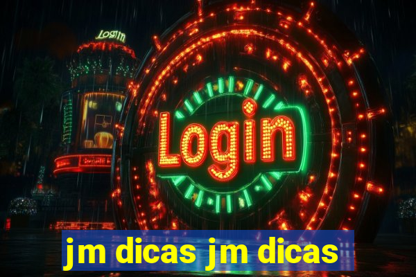 jm dicas jm dicas