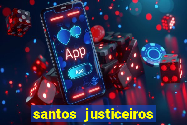 santos justiceiros 2 dublado torrent