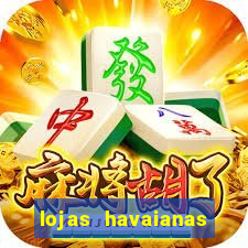 lojas havaianas shopping da bahia