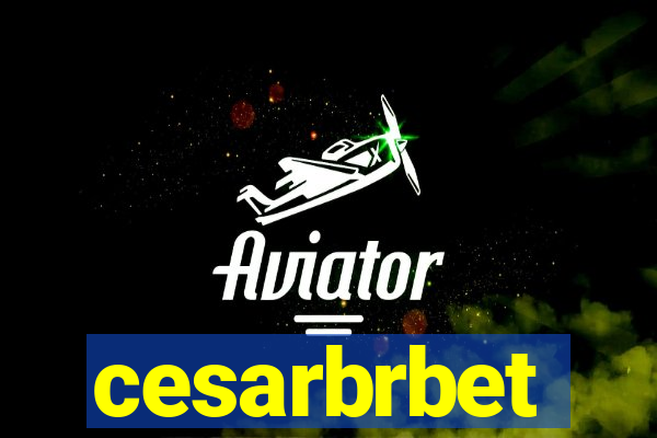 cesarbrbet