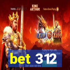 bet 312