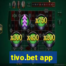tivo.bet app
