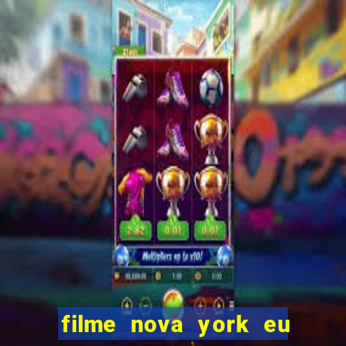 filme nova york eu te amo