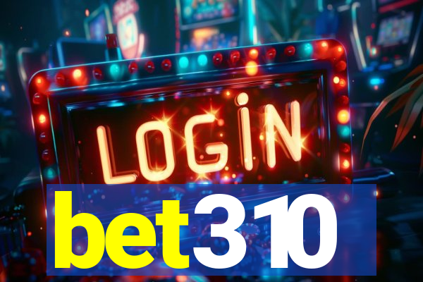 bet310