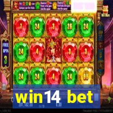 win14 bet