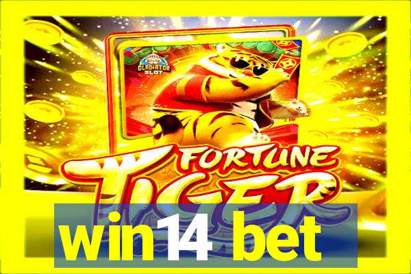 win14 bet