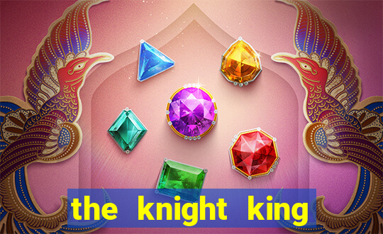 the knight king who returned with a god chapter 44