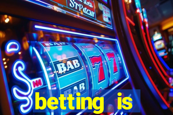 betting is currently unavailable esportes da sorte