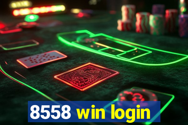 8558 win login