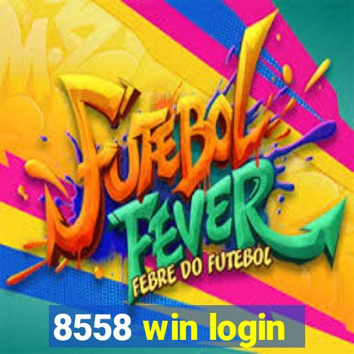 8558 win login