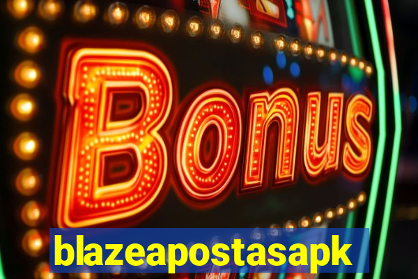 blazeapostasapk