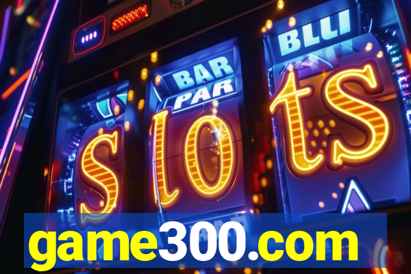 game300.com