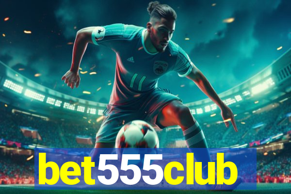 bet555club
