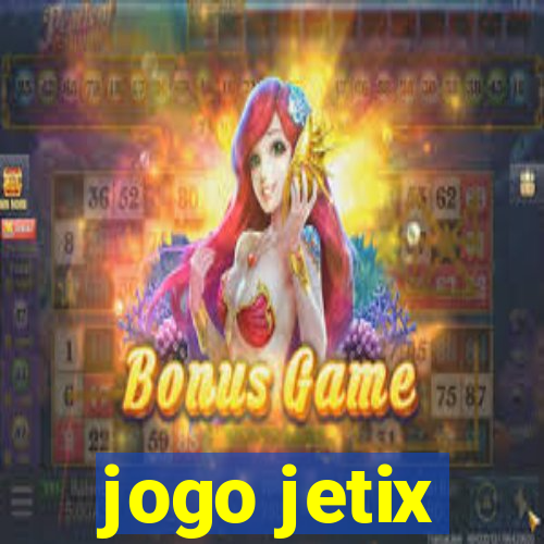jogo jetix