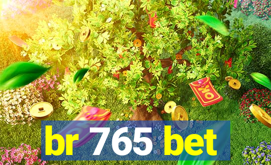 br 765 bet
