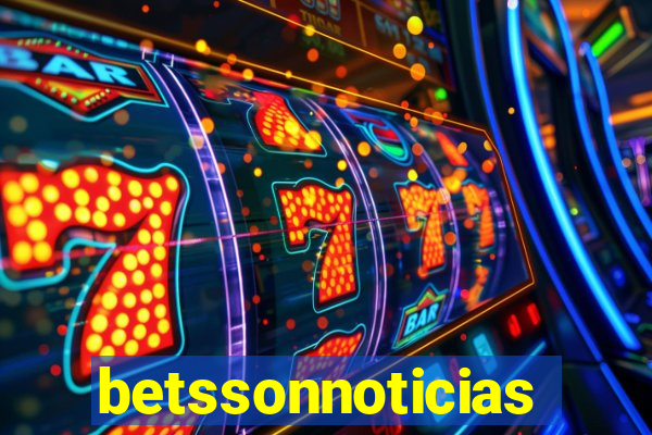 betssonnoticias