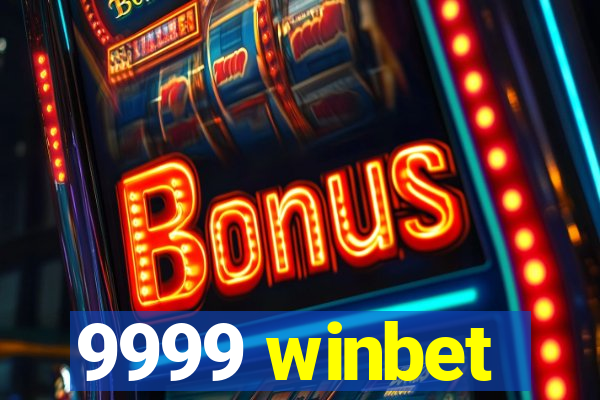 9999 winbet