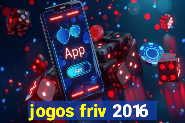 jogos friv 2016