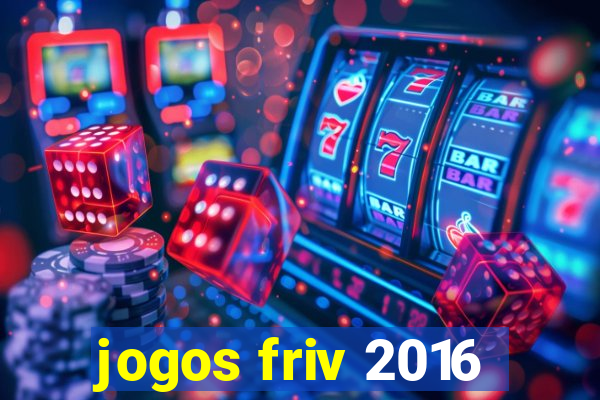 jogos friv 2016