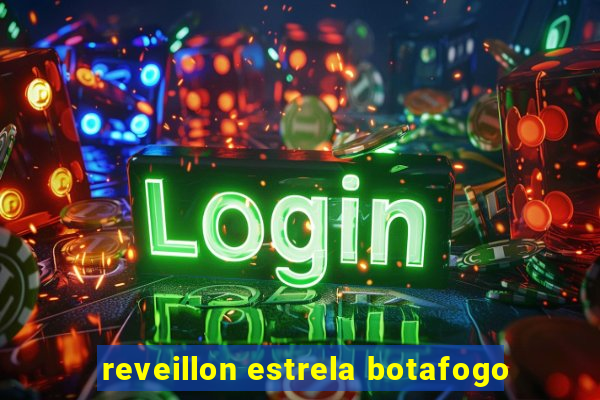 reveillon estrela botafogo
