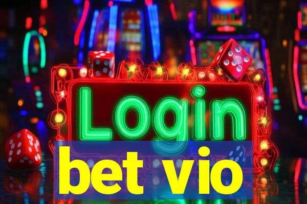 bet vio