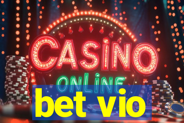 bet vio