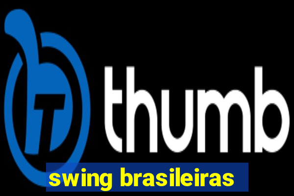 swing brasileiras