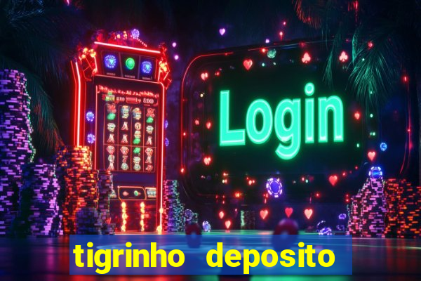 tigrinho deposito de 1 real