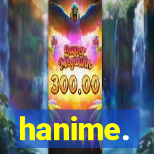 hanime.