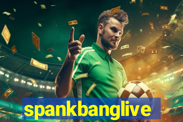 spankbanglive