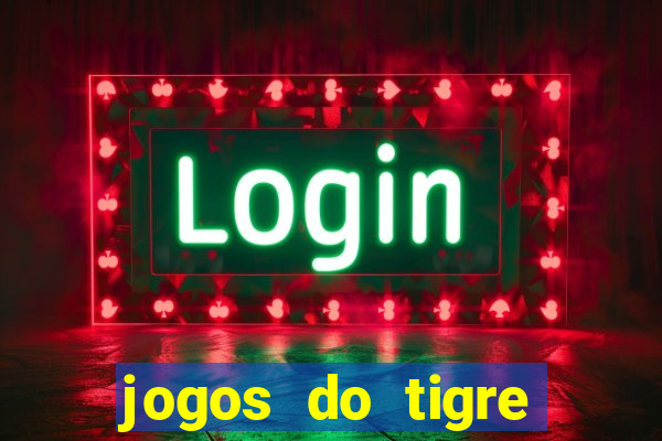 jogos do tigre plataforma nova