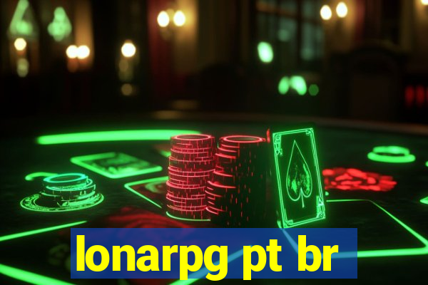 lonarpg pt br