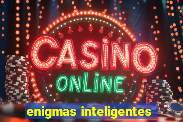 enigmas inteligentes