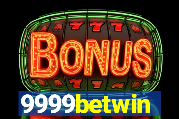 9999betwin