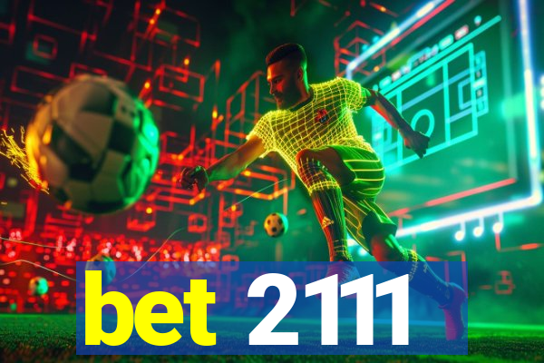 bet 2111