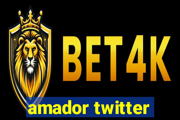 amador twitter