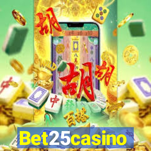 Bet25casino