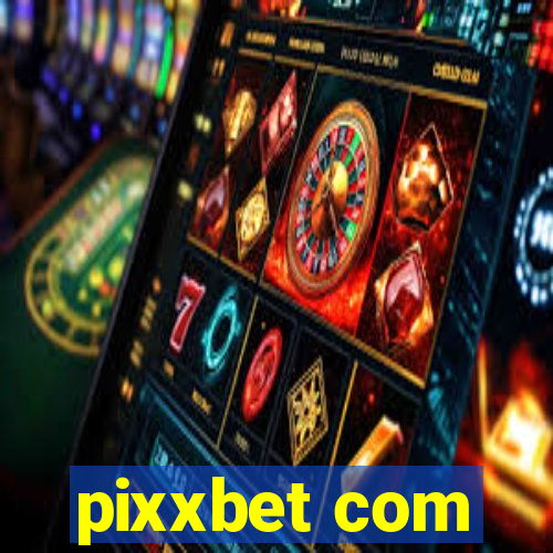 pixxbet com