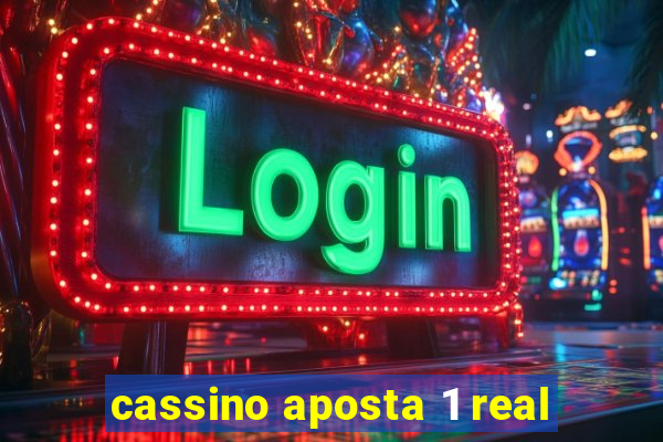 cassino aposta 1 real