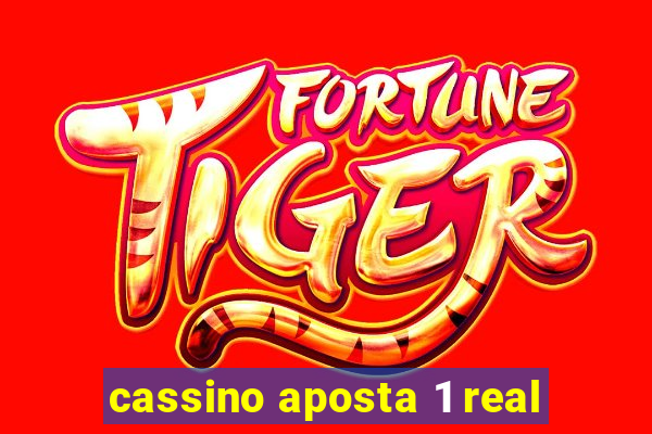 cassino aposta 1 real